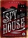 A Spy in the House (eBook): Mary Quinn Mystery Series, Book 1
